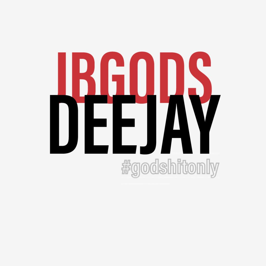 Deejay JBGODS