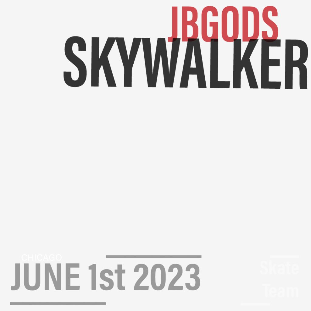 Skywalker JBGODS Skate Team