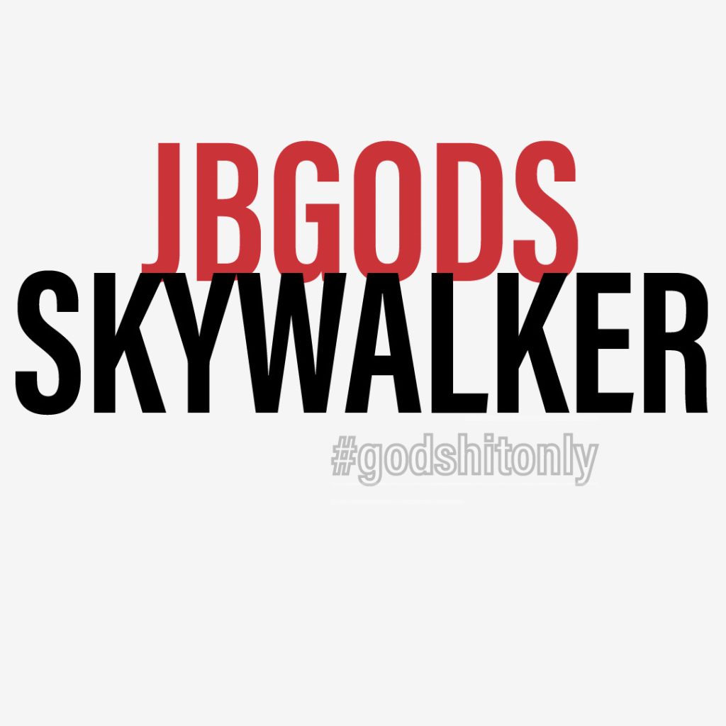 Skywalker JBGODS